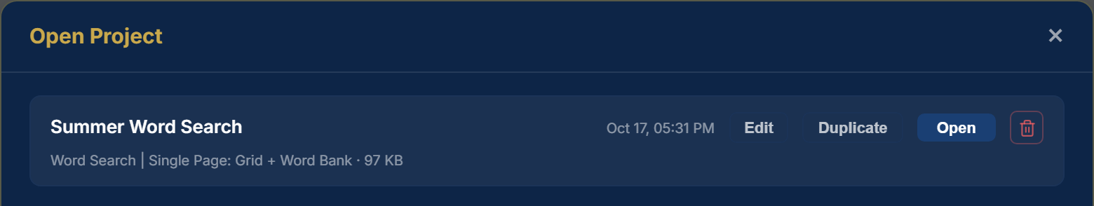 The Open Project list showing a saved project with Edit, Duplicate, Open and delete buttons